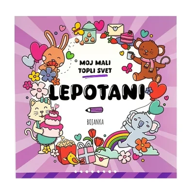 Moj mali topli svet - Lepotani