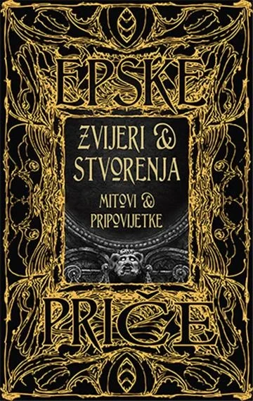 Zvijeri i stvorenja mitovi i pripovijetke