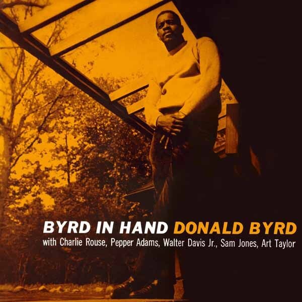 Donald Byrd - Byrd In Hand