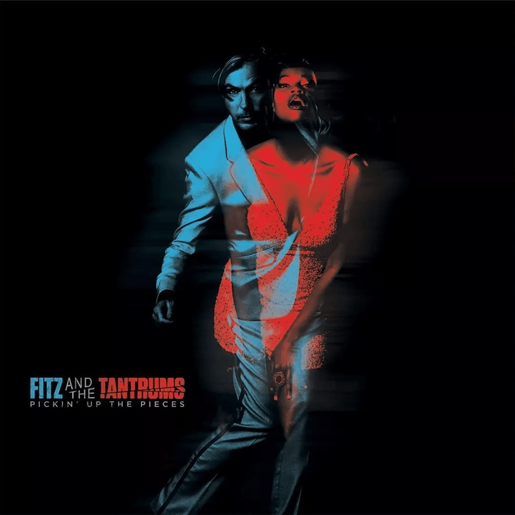 Fitz and The Tantrums - Pickin' Up the Pieces