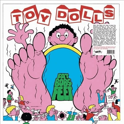 Toy Dolls - Fat Bob's Feet (+Poster)