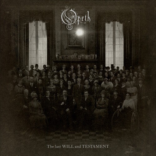Opeth - Last Will and Testament