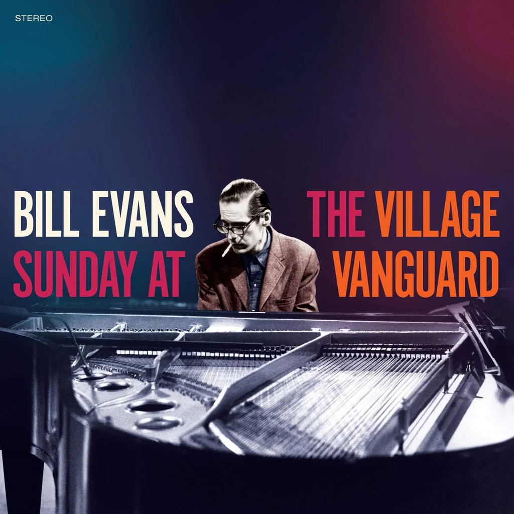 Bill Evans - Sunday at the Village Vanguard