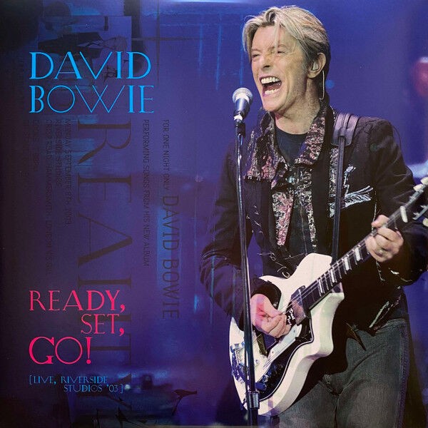 David Bowie - Ready, Set, Go! - Live Riverside Studios '03