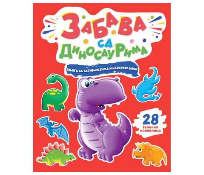 Knjiga sa aktivnostima i nalepnicama: Zabava sa dinosaurima