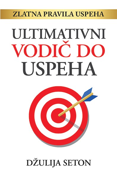 Ultimativni vodič do uspeha