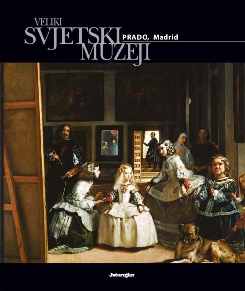 Veliki svjetski muzeji, Prado, Madrid
