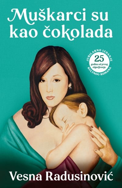 Muškarci su kao čokolada  jubilarno izdanje