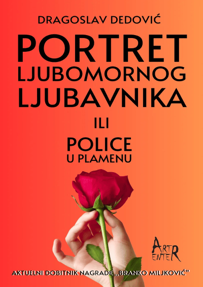 Portret ljubomornog ljubavnika ili Police u plamenu