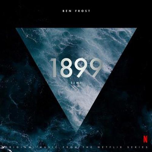 Ben Frost - 1899 (The Netflix Series O.S.T.)