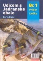 Udicom s jadranske obale 1: Rribor i ješka