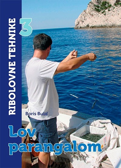 Ribolovne tehnike 3: Lov parangalom