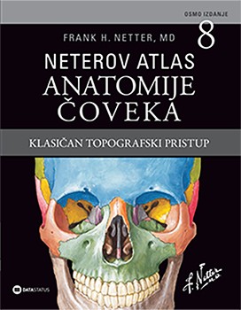 Neterov atlas anatomije čoveka : klasičan topografski pristup - osmo izdanje