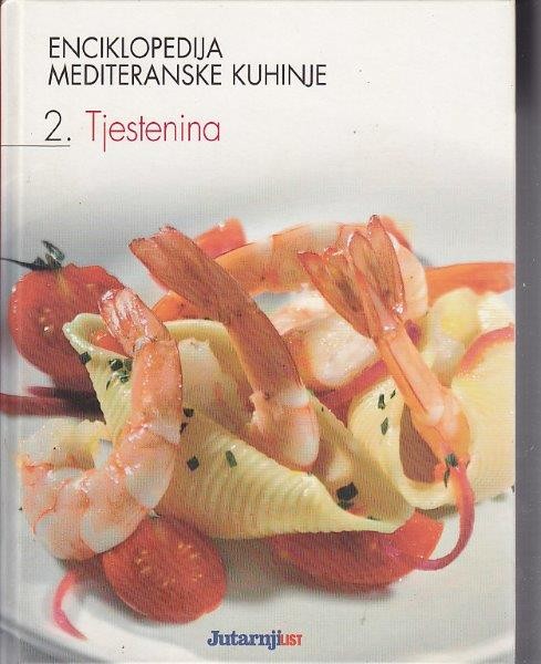 Enciklopedija mediteranske kuhinje - Tjestenina