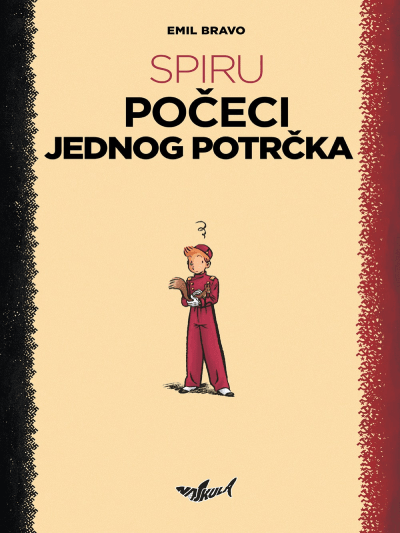 Spiru: Počeci jednog potrčka (i Zakon jačeg)