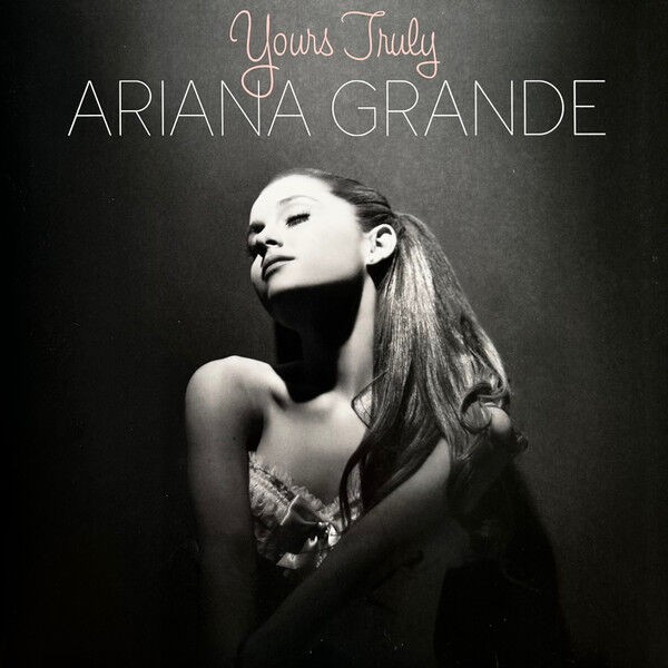 Ariana Grande - Yours Truly