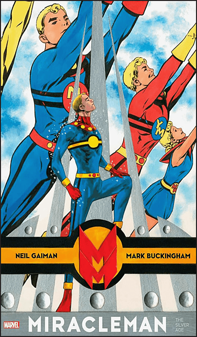 Miracleman: the silver age