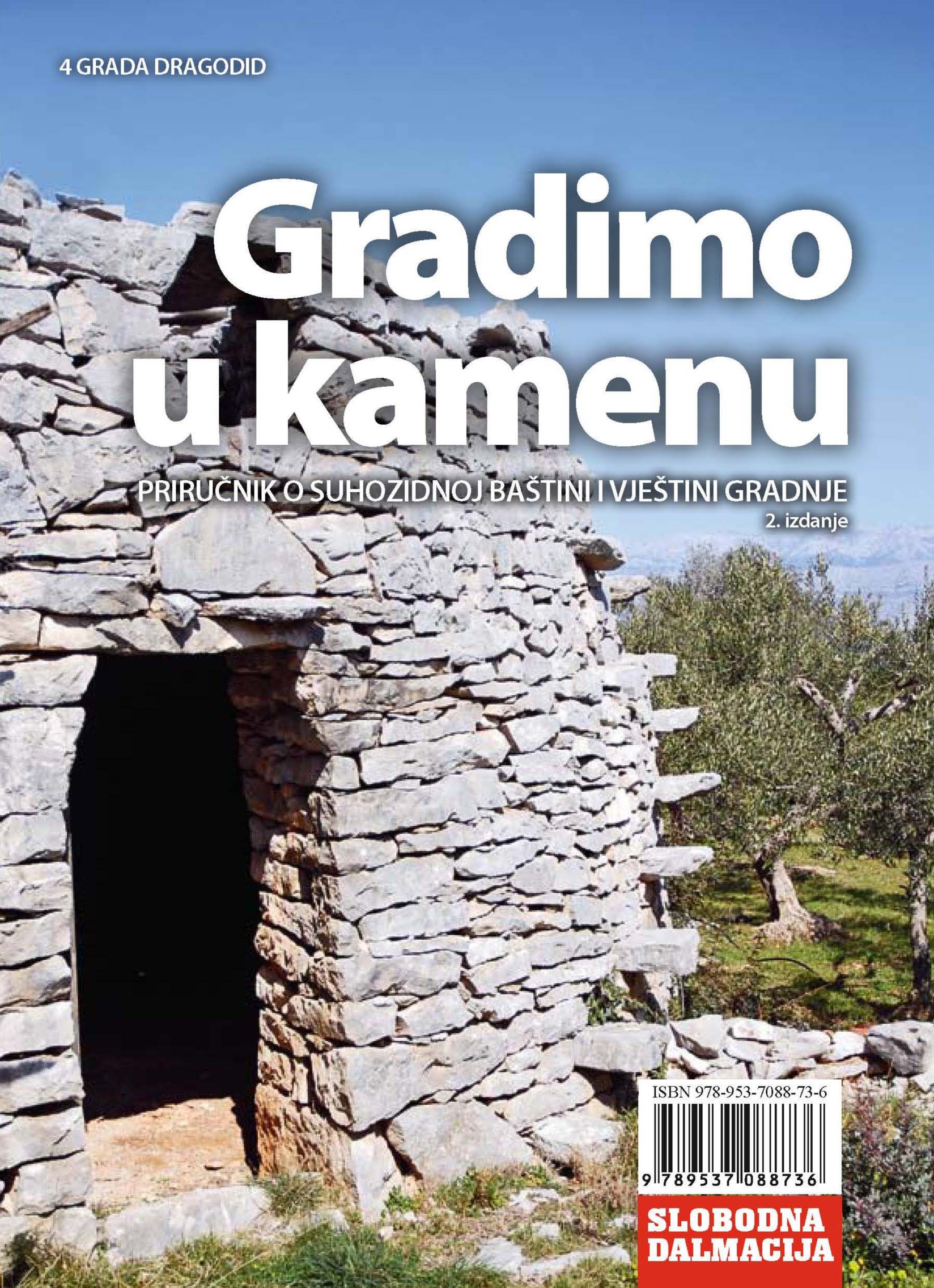 Gradimo u kamenu