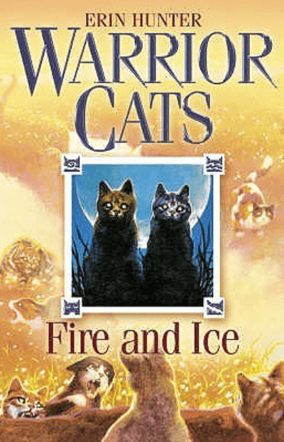 Warrior Cats: Fire and Ice