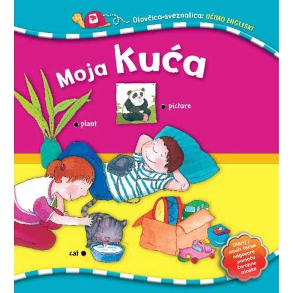 Olovčica sveznalica Moja kuća