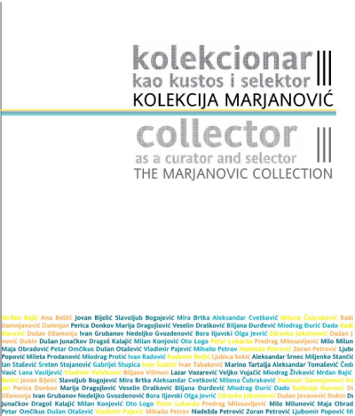 Kolekcionar kao kustos i selektor. Kolekcija Marjanović