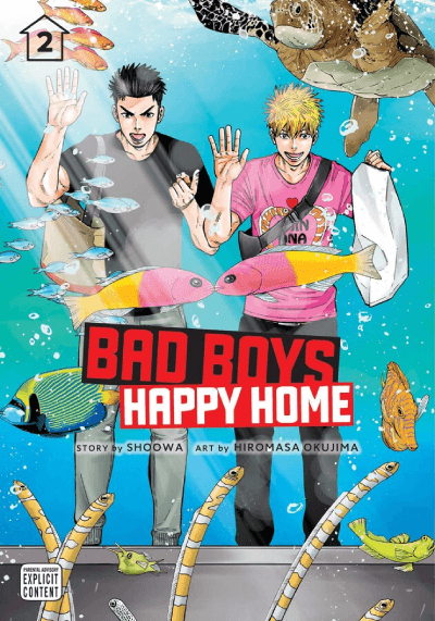 Bad Boys, Happy Home, Vol. 2