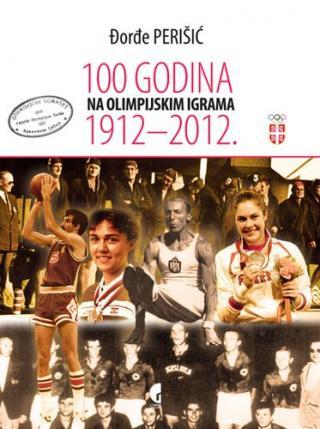 100 godina na olimpijskim igrama 1912-2012. - Đorđe Perišić