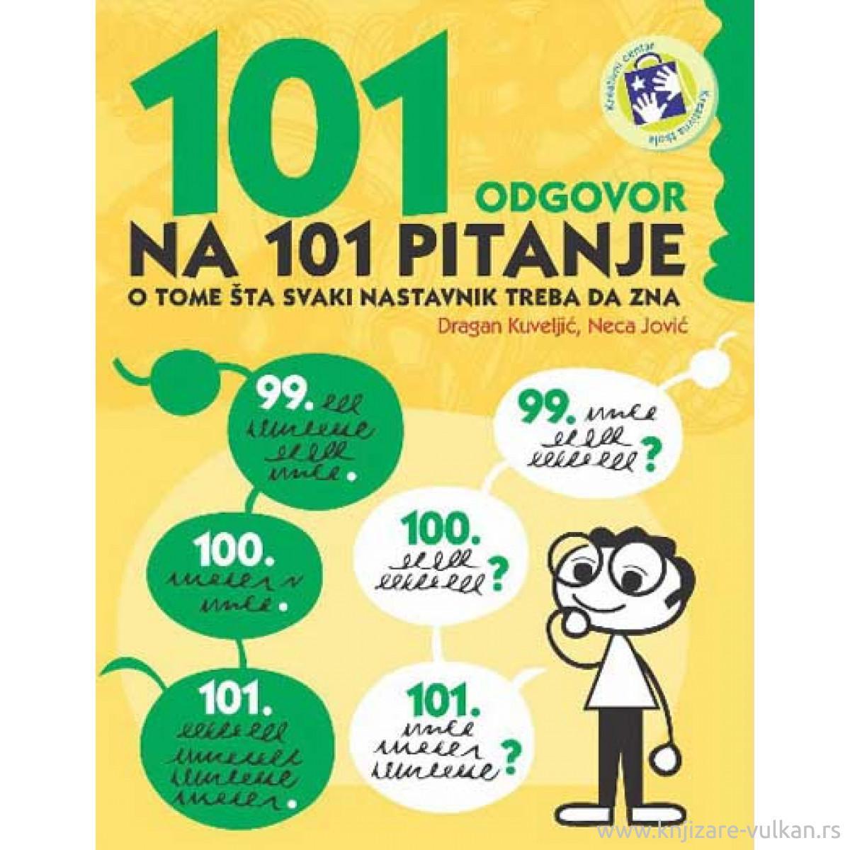101 odgovor na 101 pitanje o tome šta svaki nastavnik treba da zna - Dragan Kuveljić, Neca Jović