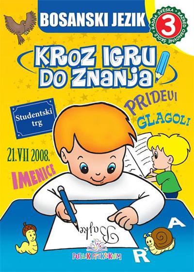Selected image for Bosanski jezik 3: Kroz igru do znanja