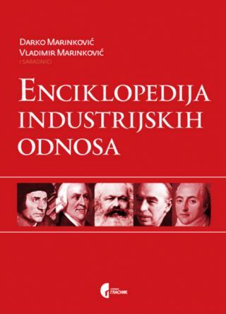 Enciklopedija industrijskih odnosa - Vladimir Marinković, Darko Marinković