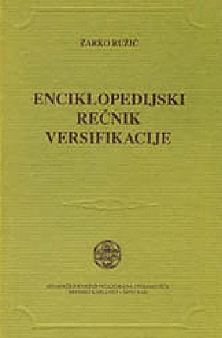 Selected image for Enciklopedijski rečnik versifikacije - Žarko Ružić