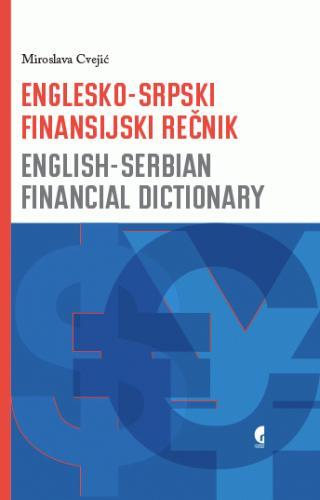 Selected image for Englesko-srpski finansijski rečnik - English-Serbian Financial Dictionary - Miroslava Cvejić