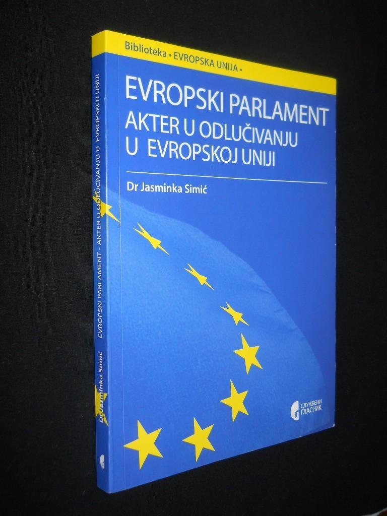 Selected image for Evropski parlament - akter u odlučivanju u Evropskoj uniji - Jasminka Simić