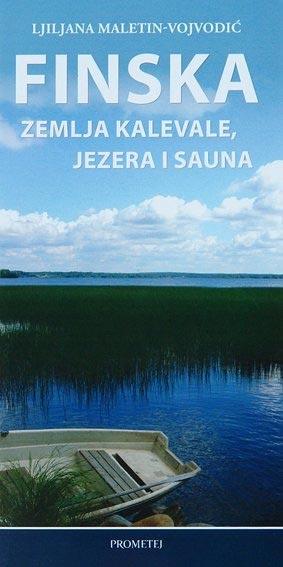 Finska: zemlja kalevale, jezera i sauna