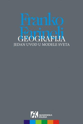 Geografija - jedan uvod u modele sveta - Franko Farineli