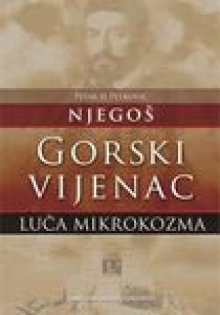 Selected image for Gorski vijenac - Luča mikrokozma - Petar Ii Petrović Njegoš