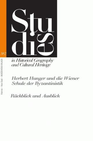 Herbert Hunger und die Wiener Schule der Byzantinistik - Andreas Kulzer