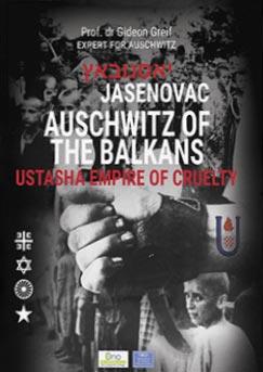 Jasenovac: Auschwitz of the Balkans
