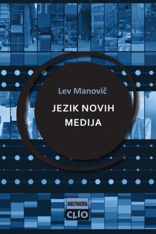 Jezik novih medija - Lev Manovič