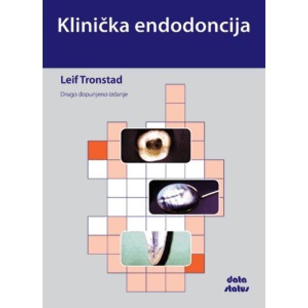 Klinička endodoncija - Lejf Tronstad
