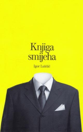 Selected image for Knjiga smijeha - Igor Lukšić
