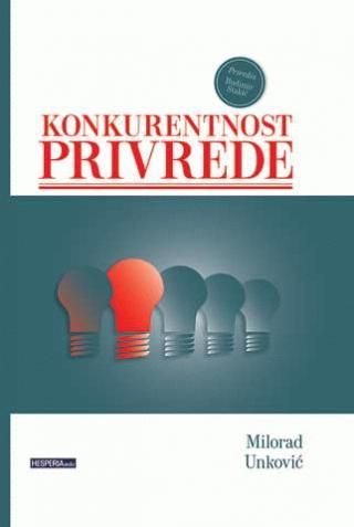 Selected image for Konkurentnost privrede - Milorad Unković