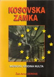 Selected image for Kosovska zamka - Žan-Arno Derens