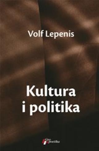 Kultura i politika - Volf Lepenis