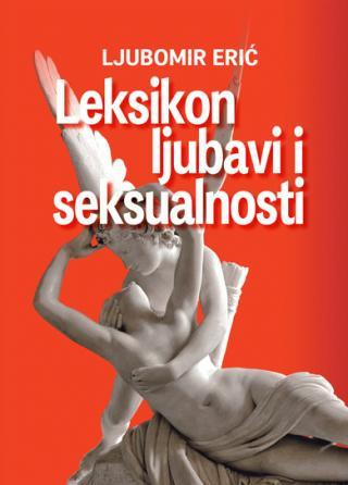 Selected image for Leksikon ljubavi i seksualnosti - Ljubomir Erić