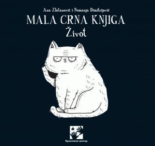 Selected image for Mala crna knjiga - Život - Nemanja Dimitrijević, Ana Zlatanović