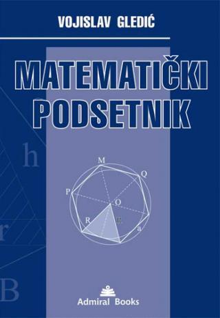Matematički podsetnik - Vojislav Gledić