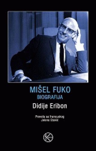 Selected image for Mišel Fuko - biografija - Didije Eribon