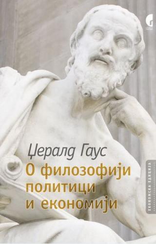 Selected image for O filozofiji, politici i ekonomiji - Džerald Gaus