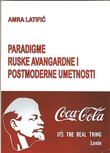 Selected image for Paradigme ruske avangarde i postmoderne umetnosti - Amra Latifić